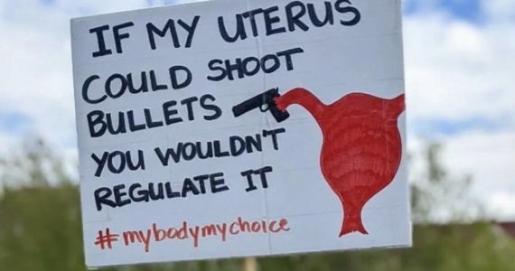 File photo: A sign at a Cal Anderson Park reproductive rights protest on May 14, 2022, in Seattle.