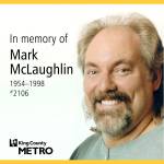 King County Metro paused bus services at 3:20 p.m. on Friday, Nov. 23, to honor the memory of Mark McLaughlin. McLaughlin was killed in the line of duty on Nov. 27, 1998. Courtesy of King County Metro.